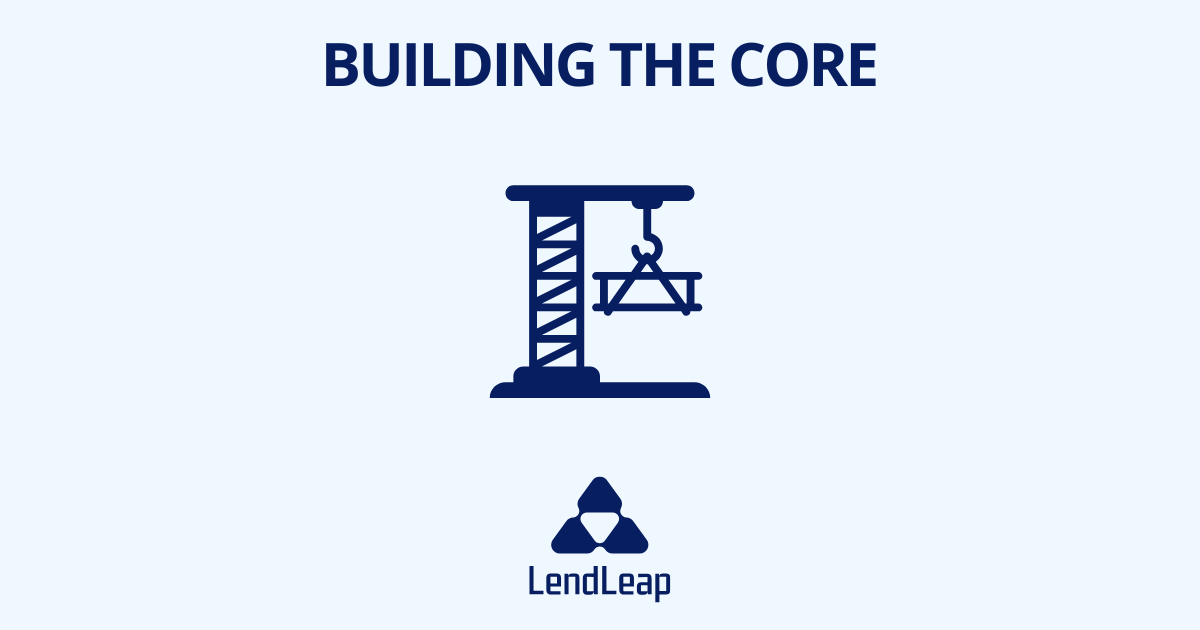 Building the Core